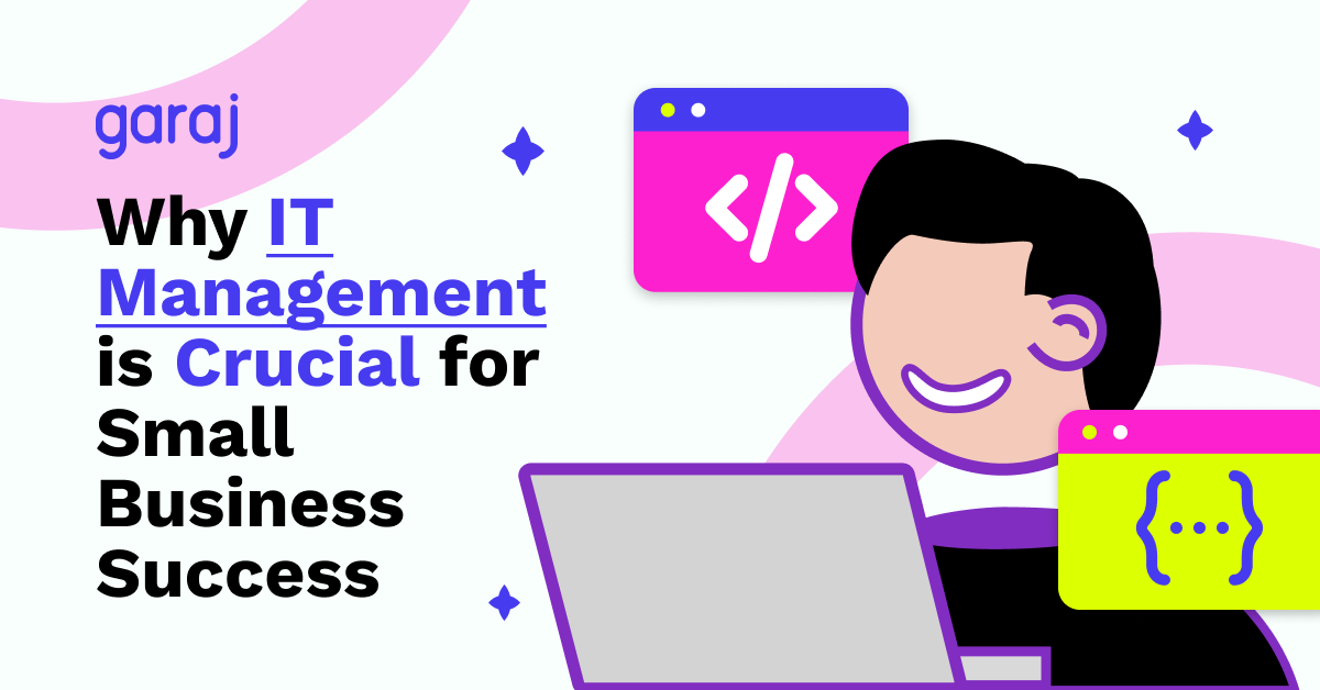 Garaj Blog IT Management Business